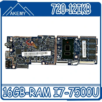 NM-A991 pôvodnej doske pre Lenovo MIIX 720-12IKB s 16GB-RAM I7-7500U Notebook doska 0
