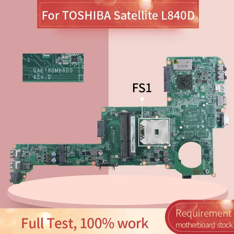 Notebook základná doska Pre TOSHIBA Satellite L840D Notebook Doske DABY6DMB8D0 AMD DDR3 3