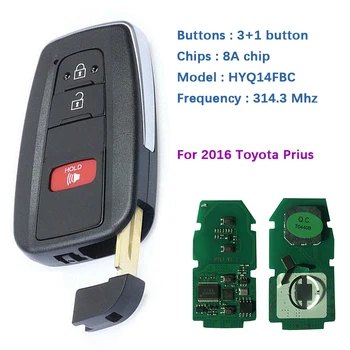 CN007191 Aftermarket 3 Tlačidlo Smart Auto Tlačidlo 314.3 Mhz Pre Toyota Prius 2016 Diaľkové Keyless Entry 8A Čip FCCID 3B - HYQ14FBC -0351 0