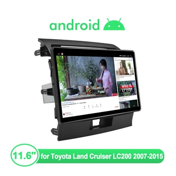 11.6 Palce Rádio Android 10 Auto Stereo Multimediálne Centrum Hráč 4G Auto Inteligentný Systém Na Toyota Land Cruiser LC200 rokov 2007-